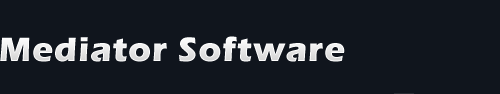 Mediator Software